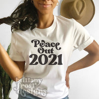Peace Out New Years PNG Sublimation