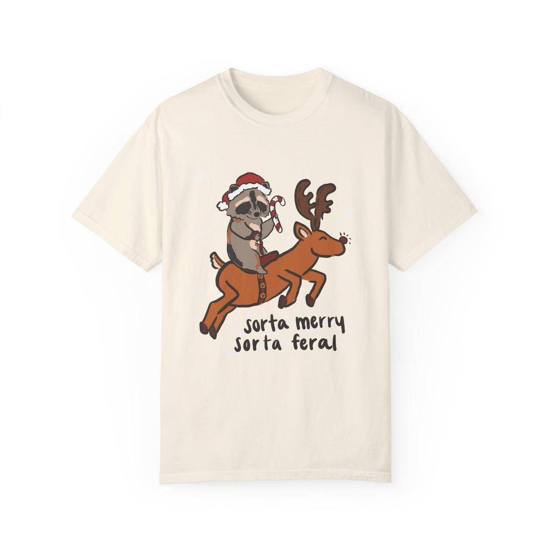 Sorta Merry Sorta Feral Unisex Garment-Dyed T-shirt