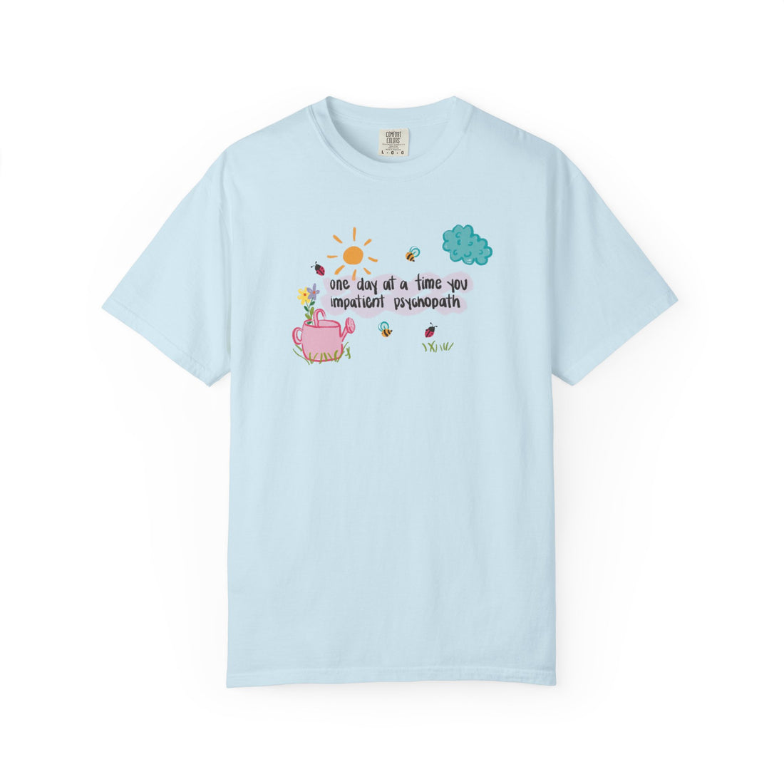 Impatient psycho Unisex Garment-Dyed T-shirt
