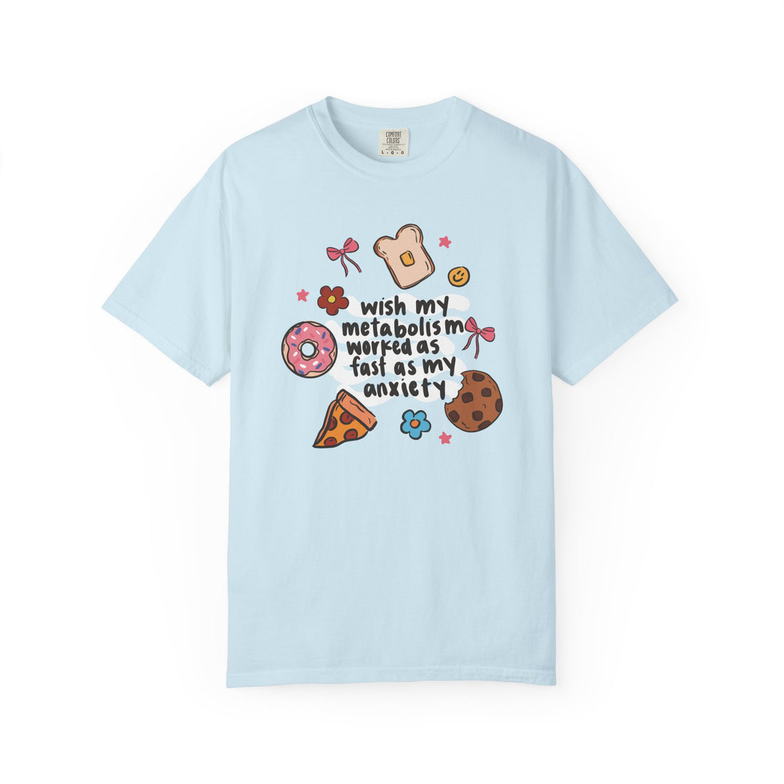 Metabolism Anxiety Unisex Garment-Dyed T-shirt