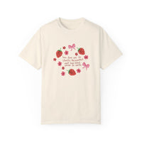 Sweetest Unisex Garment-Dyed T-shirt