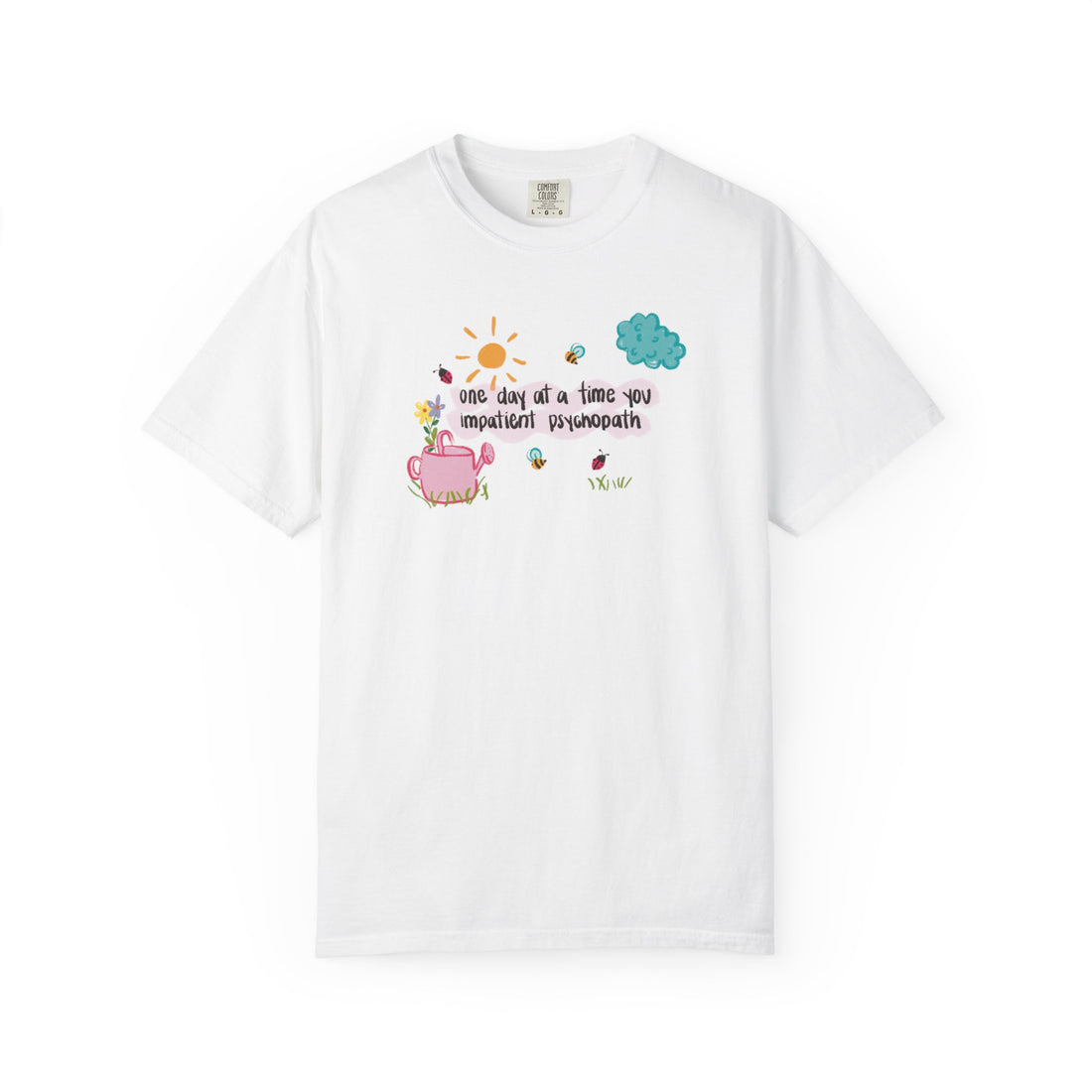 Impatient psycho Unisex Garment-Dyed T-shirt