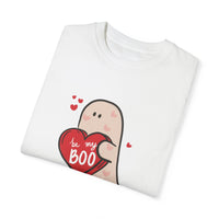 Be my Boo Unisex Garment-Dyed T-shirt