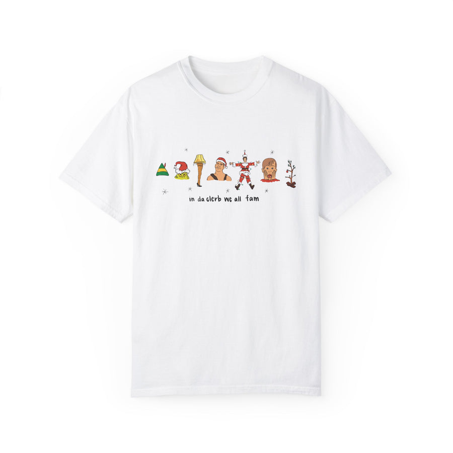 In da Clerb Christmas Movie Unisex Garment-Dyed T-shirt