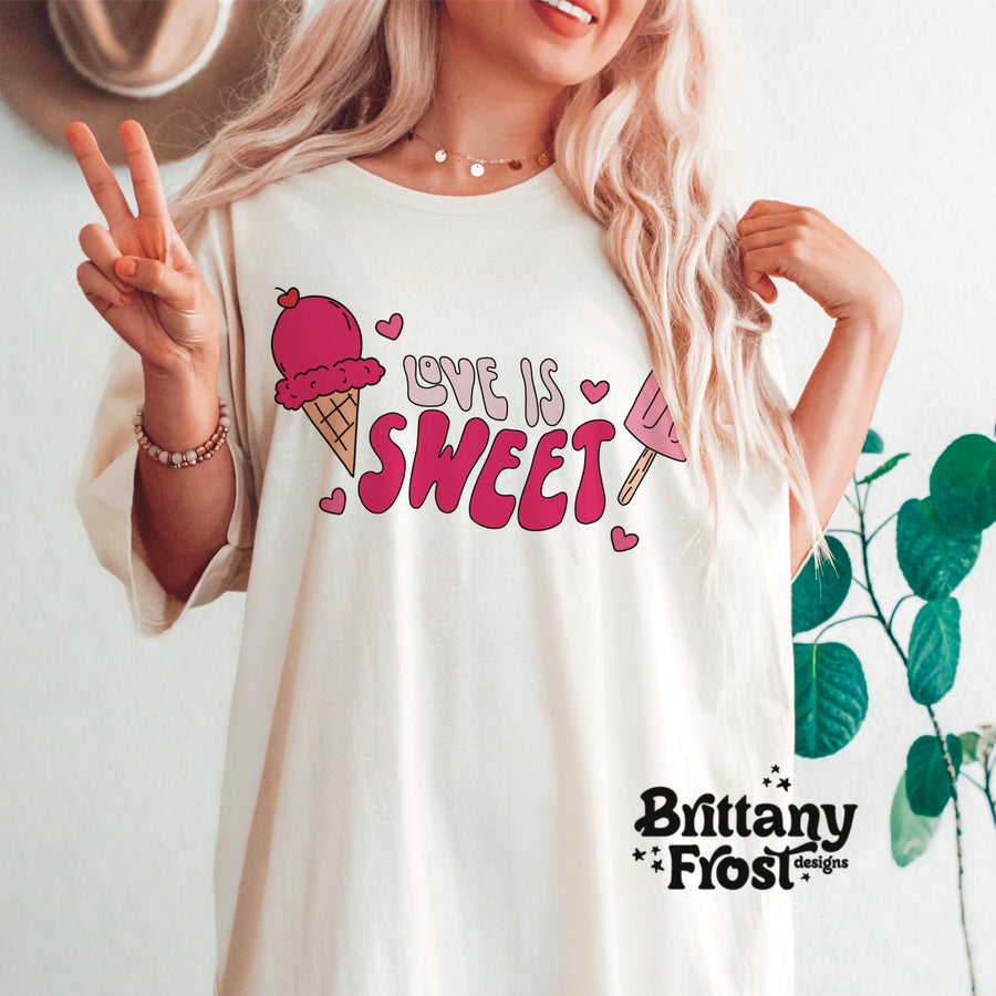 Love is Sweet PNG Sublimation