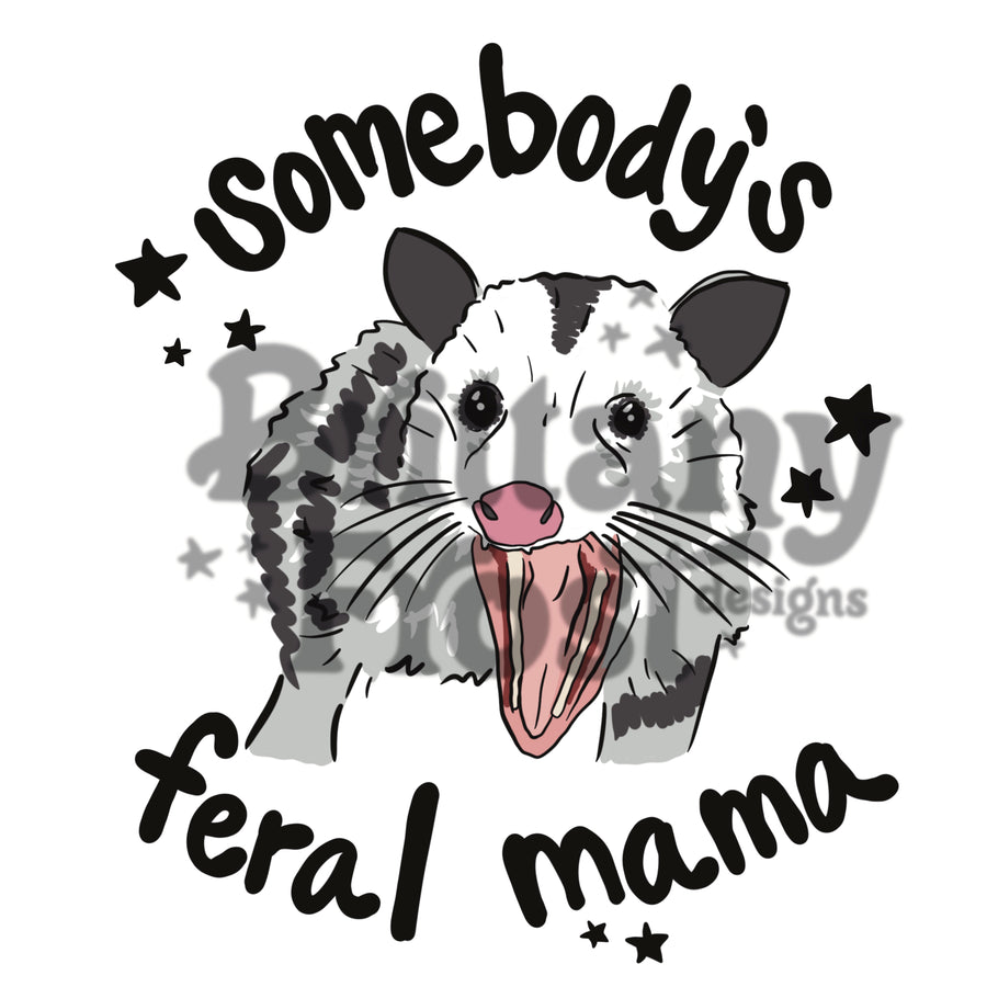 Feral Mama PNG Sublimation