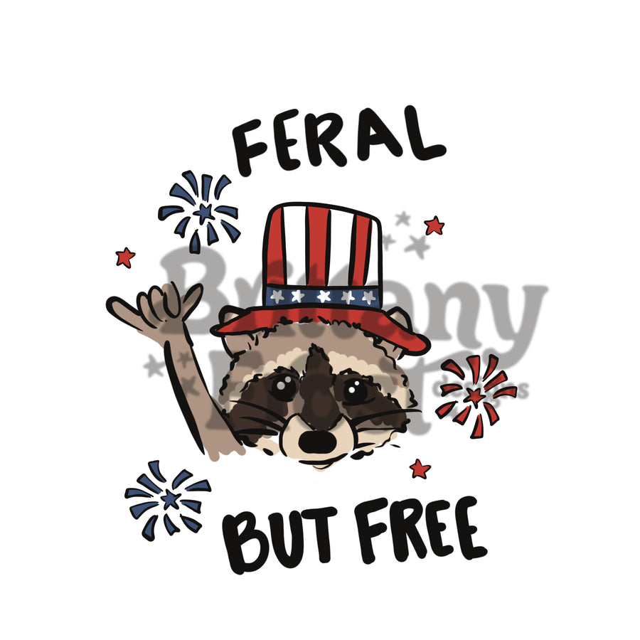 Feral But Free PNG Sublimation