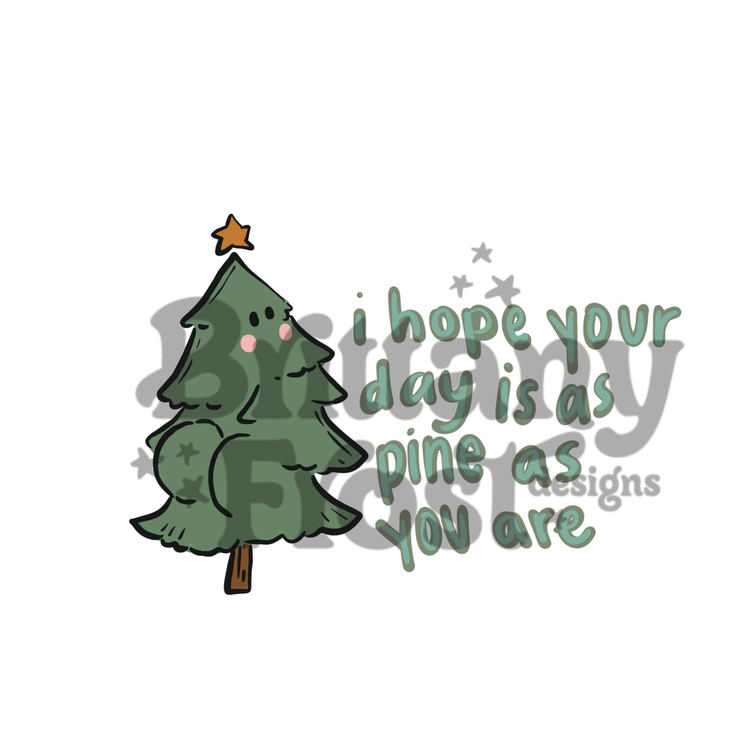 Pine As You PNG Sublimation