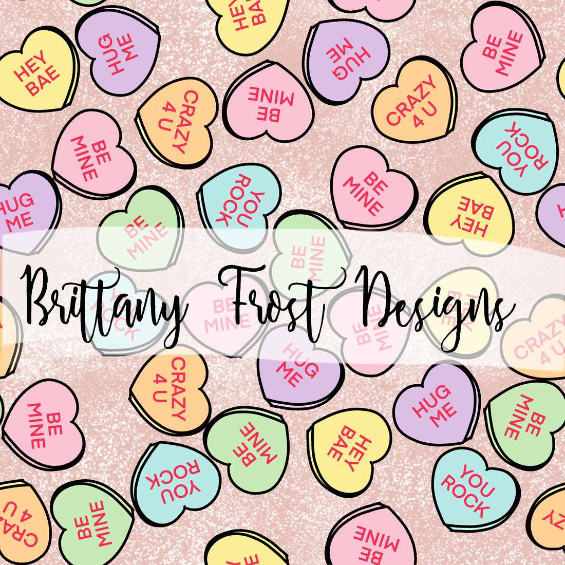 Candy Hearts Valentines Seamless File