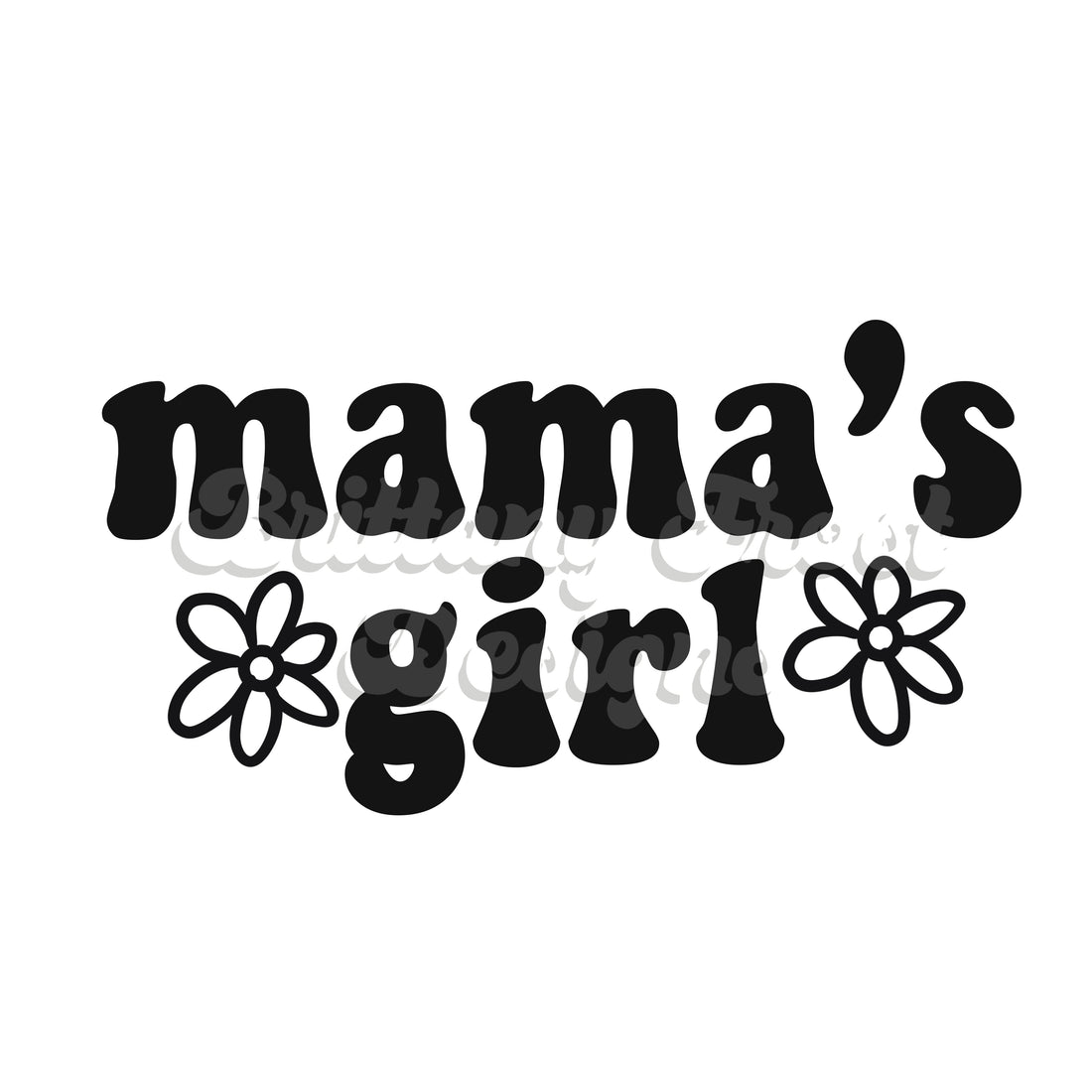 Mamas girl PNG Sublimation