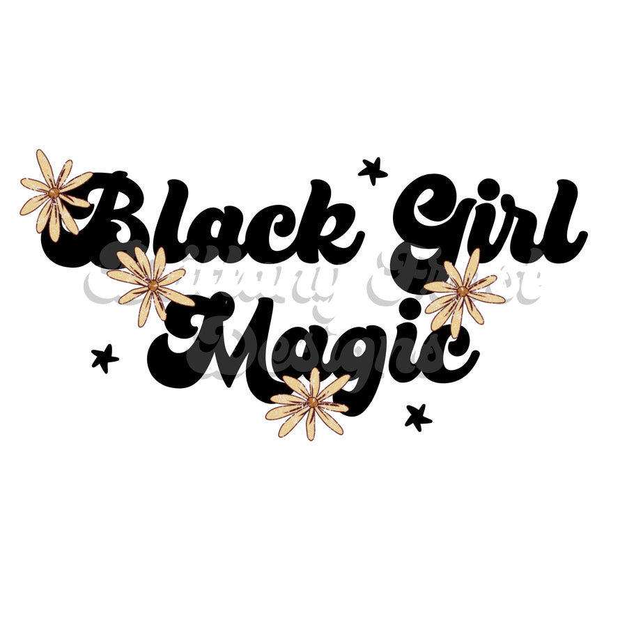 Black Girl Magic Sublimation PNG