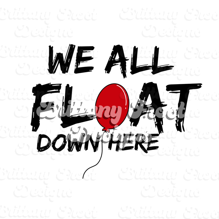 We All Float PNG Sublimation