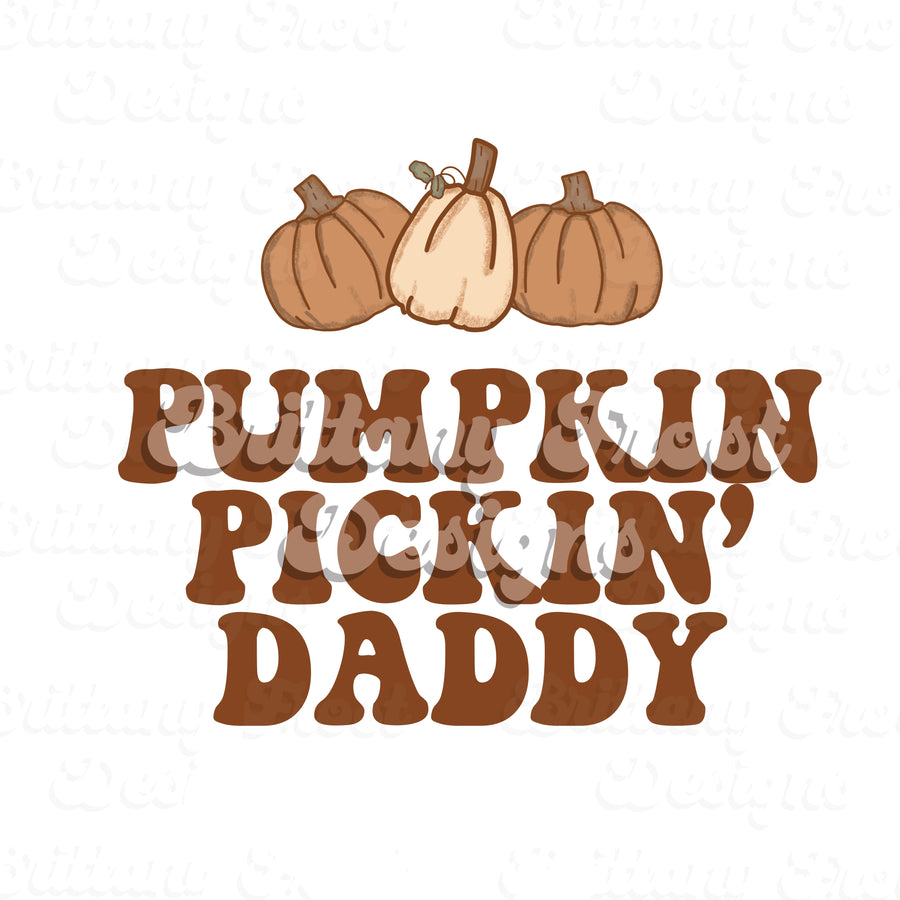 Pumpkin Pickin Daddy PNG Sublimation