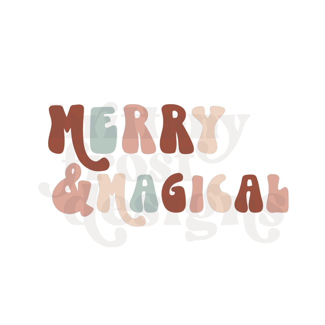 Merry and Magical PNG Sublimation