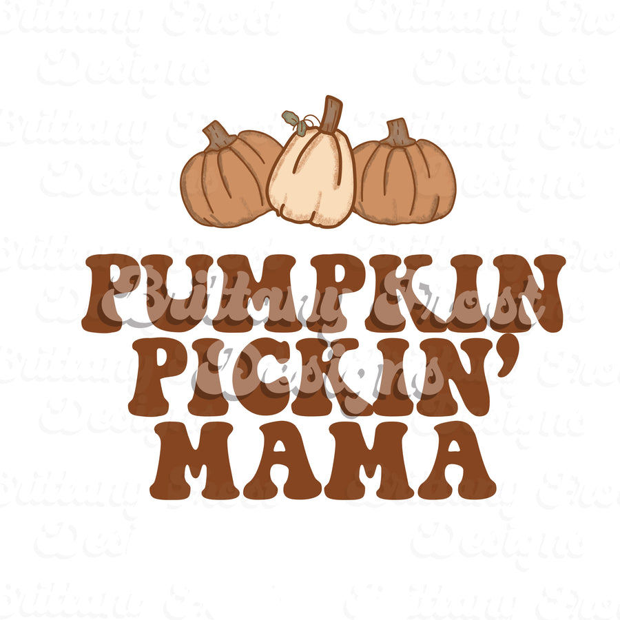 Pumpkin Pickin Mama PNG Sublimation