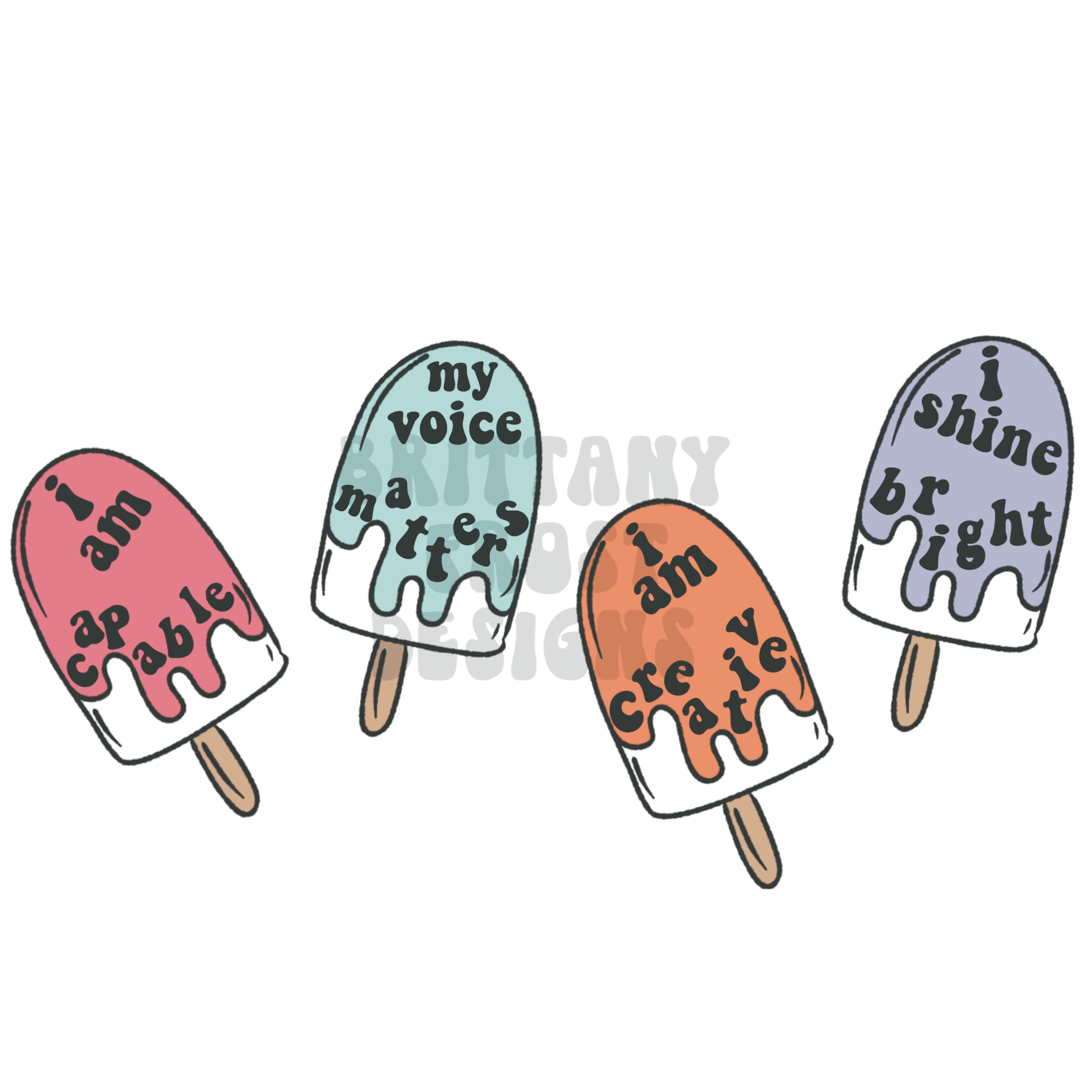 Positive Affirmations Popsicles PNG Sublimation – Brittany Frost Designs