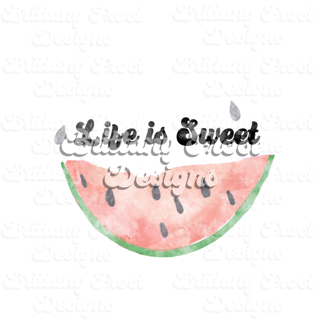 Life is Sweet PNG Sublimation