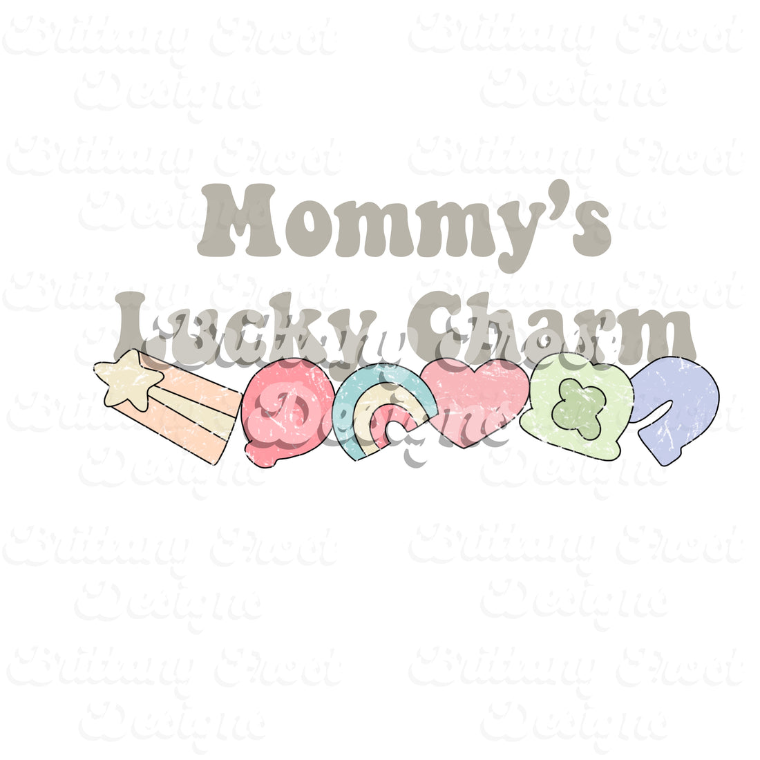 Mommy’s Lucky Charm PNG Sublimation