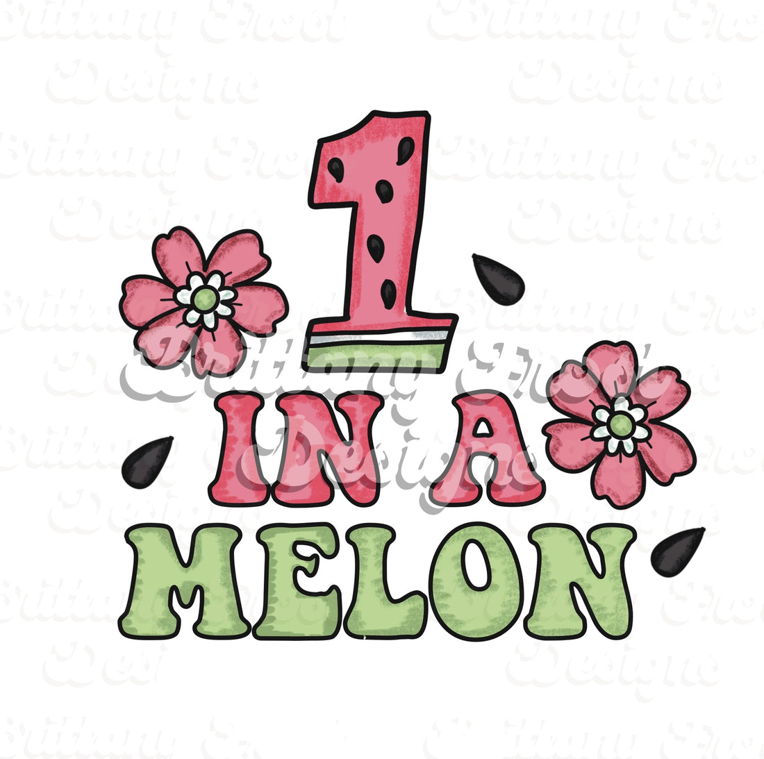 One in a melon PNG Sublimation