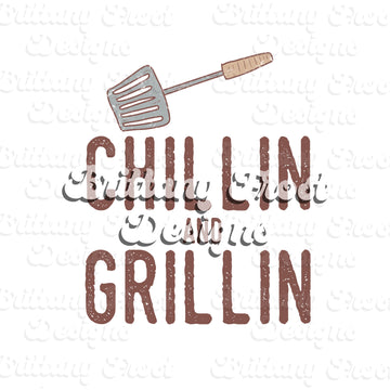 Chillin and Grillin PNG Sublimation