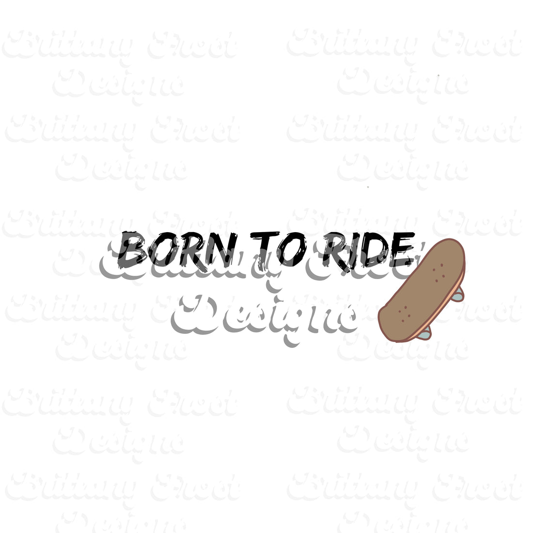 Born to Ride PNG Sublimation